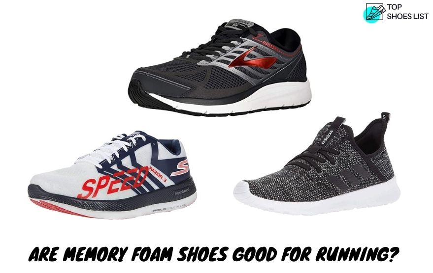 Are Memory Foam Shoes Good For Running 2023