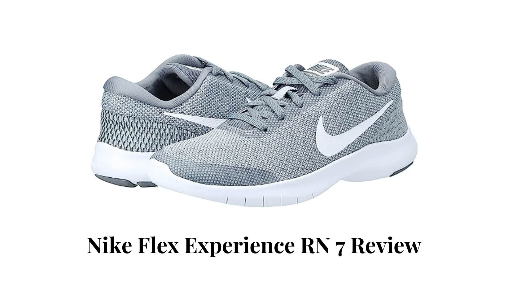 Nike Flex Experience RN 7 Review